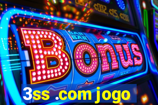 3ss .com jogo